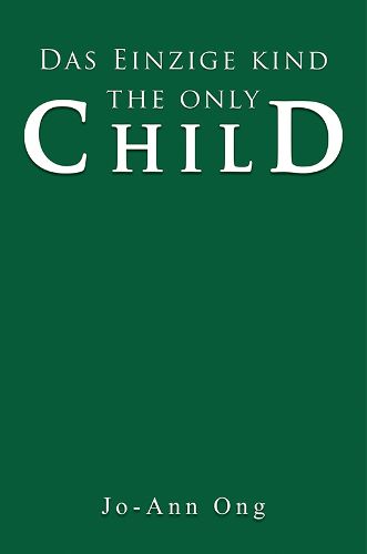 Das Einzige Kind / The Only Child