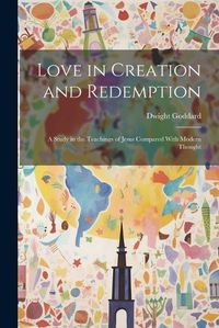 Cover image for Love in Creation and Redemption