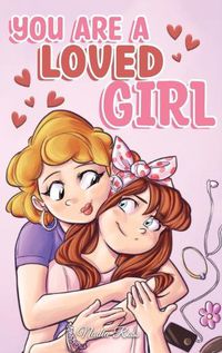 Cover image for You are a Loved Girl