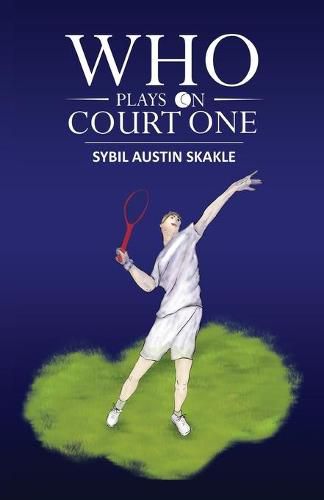 Cover image for Who Plays on Court One