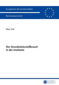 Cover image for Der Grundstuecksniessbrauch in Der Insolvenz