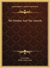 Cover image for The Nimbus and the Aureole