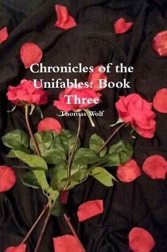 Chronicles of the Unifables: Book Three