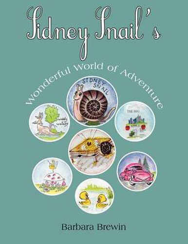 Cover image for Sidney Snail's Wonderful World of Adventure