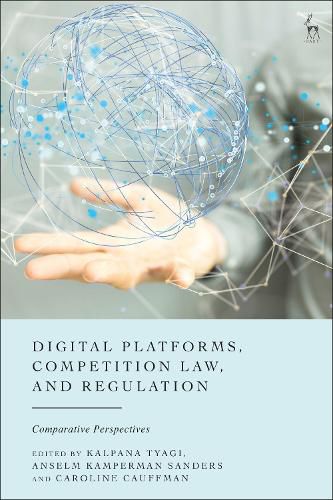 Digital Platforms, Competition Law, and Regulation