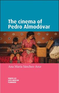 Cover image for The Cinema of Pedro AlmodoVar