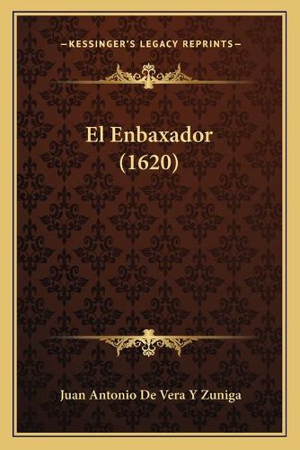 Cover image for El Enbaxador (1620)