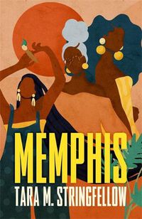 Cover image for Memphis: A joyous celebration of three generations of Black women