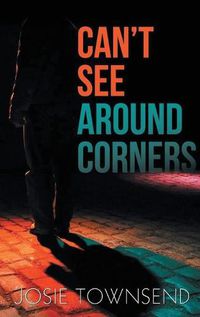 Cover image for Can't See Around Corners