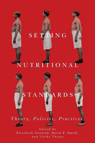 Cover image for Setting Nutritional Standards: Theory, Policies, Practices