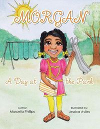 Cover image for Morgan: A Day at the Park