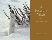 Cover image for A Prairie Year: Messages to Max