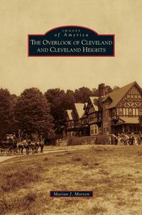 Cover image for Overlook of Cleveland and Cleveland Heights