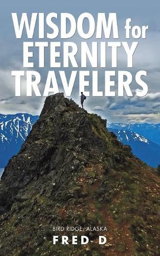 Cover image for Wisdom for Eternity Travelers