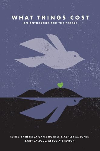 Cover image for What Things Cost: An Anthology for the People