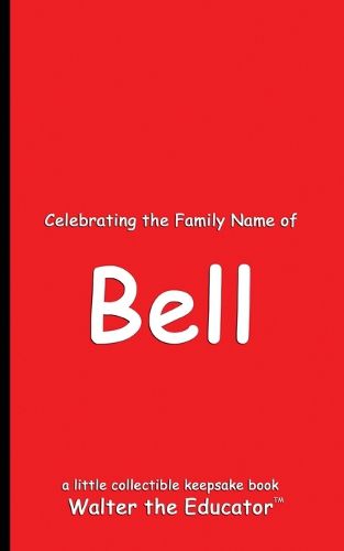 Celebrating the Family Name of Bell