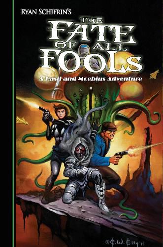 The Adventures of Basil and Moebius Volume 4: The Fate of All Fools