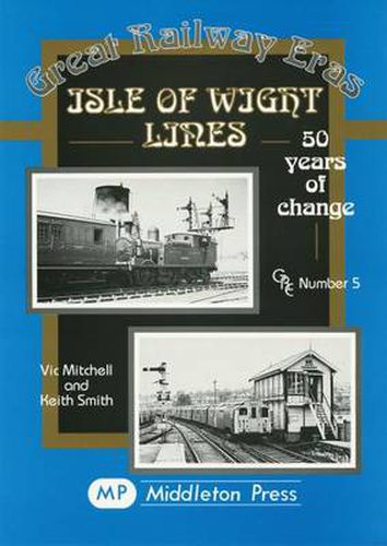 Cover image for Isle of Wight Lines: 50 Years of Change