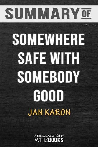 Cover image for Summary of Somewhere Safe with Somebody Good (Mitford): Trivia/Quiz for Fans