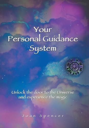 Cover image for Your Personal Guidance System: Unlock the Door to the Universe and Experience the Magic