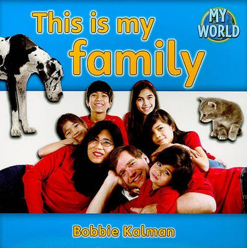 Cover image for This is my family: Families in My World