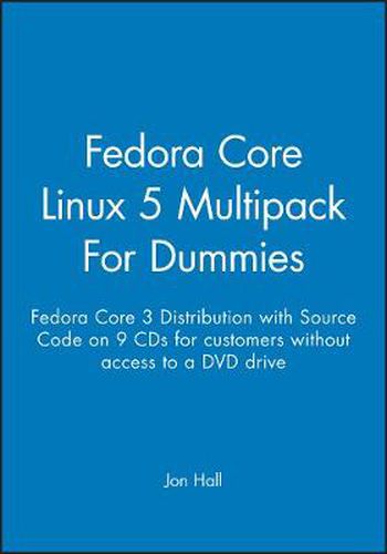 Fedora Core Linux 5 Multipack For Dummies