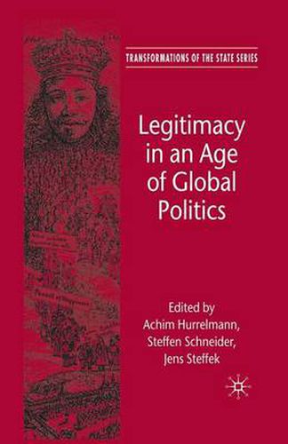 Cover image for Legitimacy in an Age of Global Politics