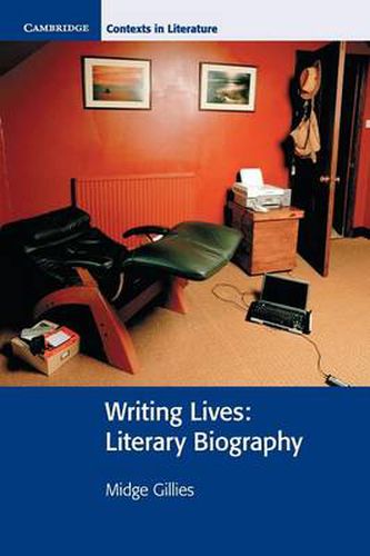 Cover image for Writing Lives: Literary Biography