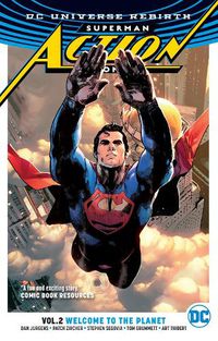Cover image for Superman: Action Comics Vol. 2: Welcome to the Planet (Rebirth)