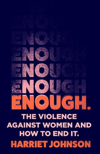 Cover image for Enough: The Violence Against Women and How to End it