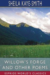 Cover image for Willow's Forge and Other Poems (Esprios Classics)