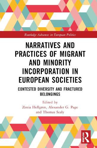 Narratives and Practices of Migrant and Minority Incorporation in European Societies