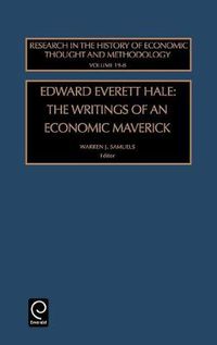 Cover image for Edward Everett Hale: The Writings of an Economic Maverick