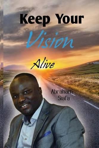 Cover image for Keep Your Vision Alive