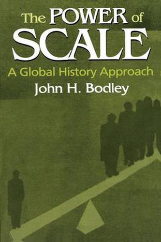 Cover image for The Power of Scale: A Global History Approach: A Global History Approach