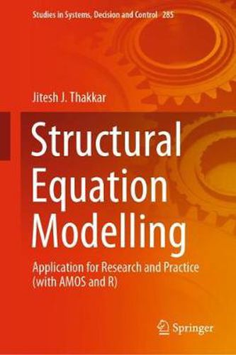 Cover image for Structural Equation Modelling: Application for Research and Practice (with AMOS and R)