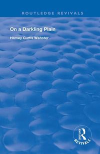 Cover image for On a Darkling Plain: The Art & Thought of Thomas Hardy