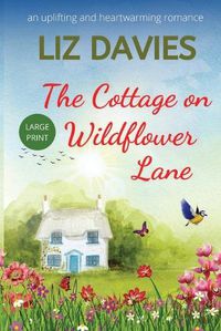 Cover image for The Cottage on Wildflower Lane