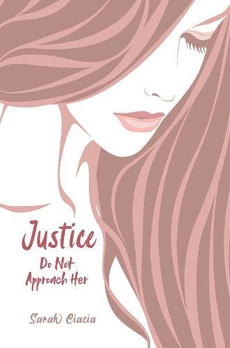 Cover image for Justice: Do Not Approach Her