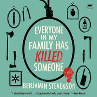 Cover image for Everyone in My Family Has Killed Someone