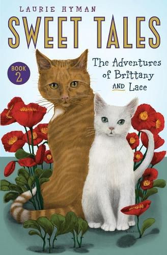 Cover image for Sweet Tales Book 2: The Adventures of Brittany and Lace