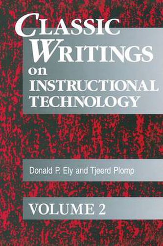 Cover image for Classic Writings on Instructional Technology: Volume 2