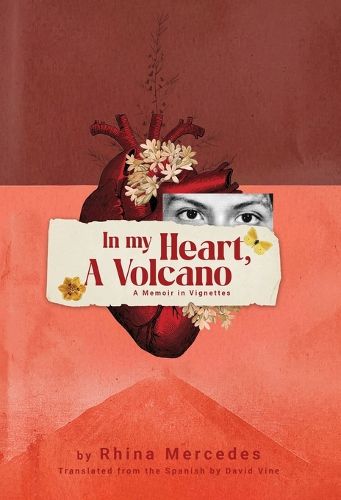 Cover image for In My Heart, A Volcano
