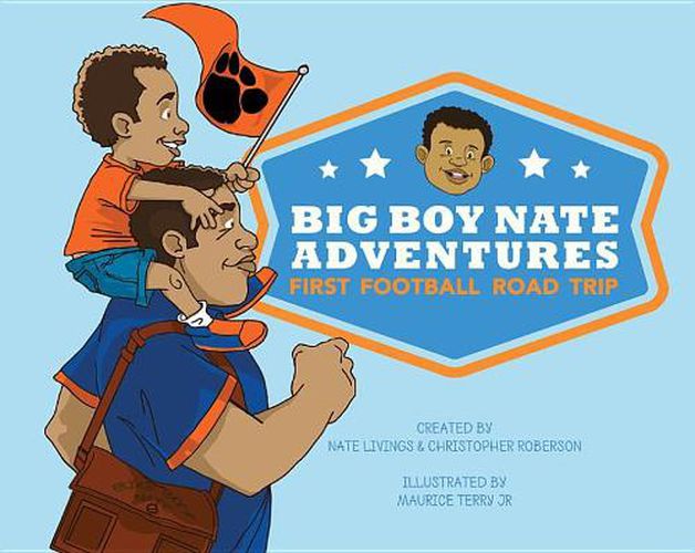 Cover image for Big Boy Nate Adventures: First Football Roadtrip