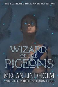 Cover image for Wizard of the Pigeons: The 35th Anniversary Illustrated Edition