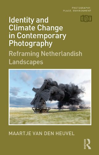 Cover image for Identity and Climate Change in Contemporary Photography