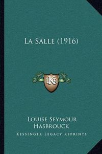 Cover image for La Salle (1916)