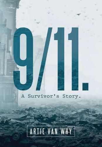 Cover image for 9/11. a Survivor's Story.