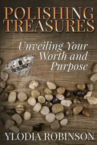 Cover image for Polishing Treasures: Unveiling Your Worth and Purpose