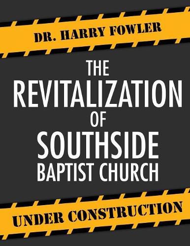 Cover image for The Revitalization of Southside Baptist Church